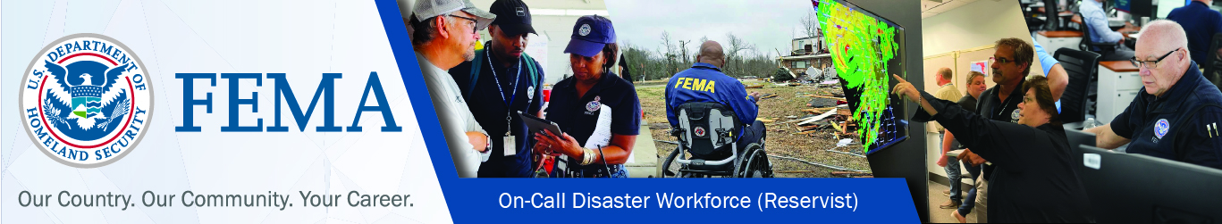 Four pictures of FEMA employees working. Tagline: Our Country, our community, your career.